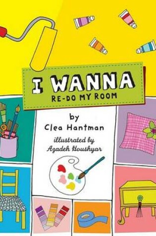 Cover of I Wanna Re-Do My Room