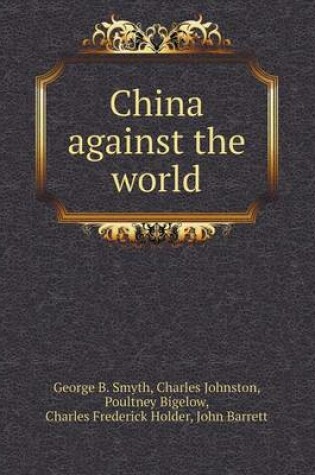 Cover of China against the world