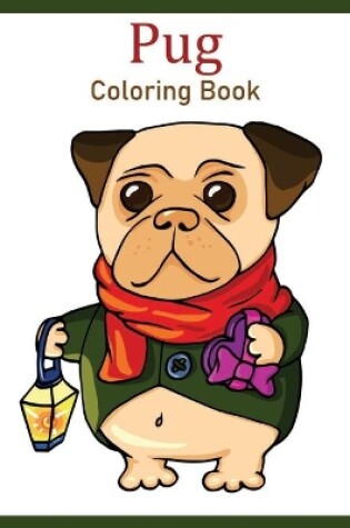 Cover of Pug Coloring Book