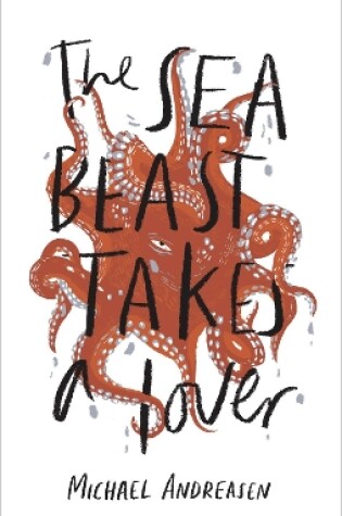 Cover of The Sea Beast takes a Lover