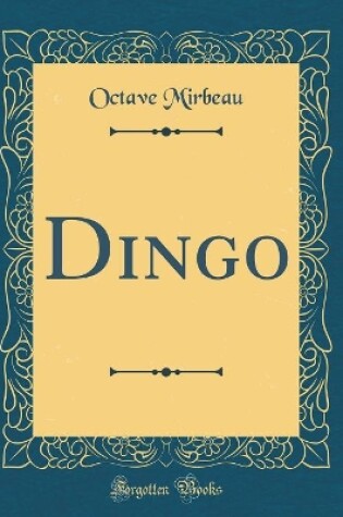 Cover of Dingo (Classic Reprint)