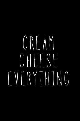 Book cover for Cream Cheese Everything