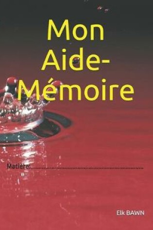 Cover of Mon Aide-Memoire