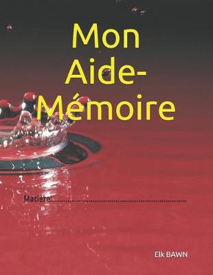 Book cover for Mon Aide-Memoire