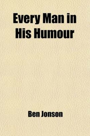 Cover of Every Man in His Humour Volume 52