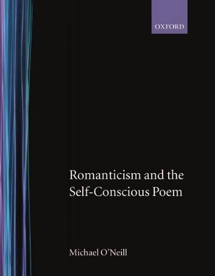 Book cover for Romanticism and the Self-Conscious Poem