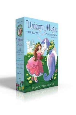 Cover of Unicorn Magic the Royal Collection Books 1-4 (Boxed Set)