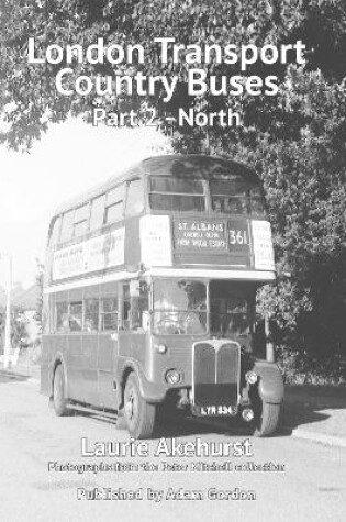 Cover of London Transport Country Buses Part 2 - North