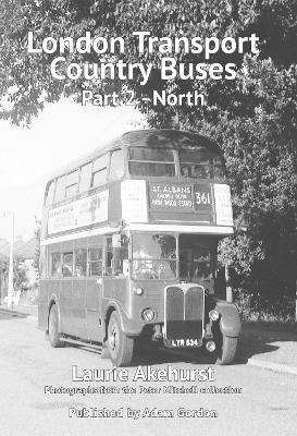 Book cover for London Transport Country Buses Part 2 - North