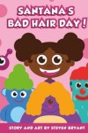 Book cover for Santana's Bad Hair Day!