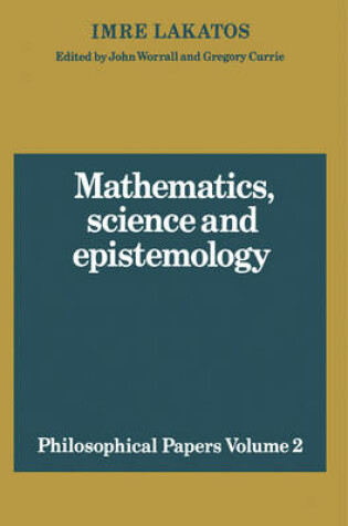 Cover of Mathematics, Science and Epistemology: Volume 2, Philosophical Papers