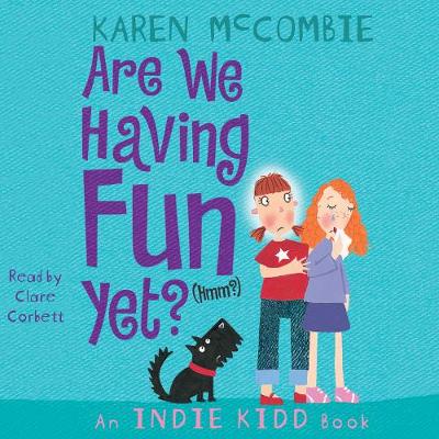 Book cover for Indie Kidd: Are We Having Fun Yet? (Hmm?)