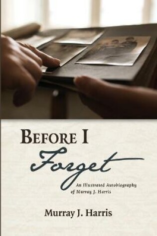 Cover of Before I Forget