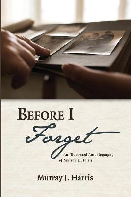 Book cover for Before I Forget