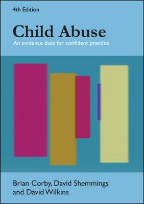 Book cover for Child Abuse: An Evidence Base for Confident Practice