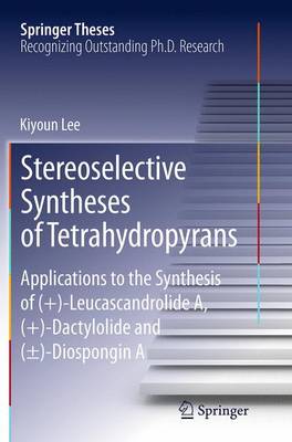 Cover of Stereoselective Syntheses of Tetrahydropyrans