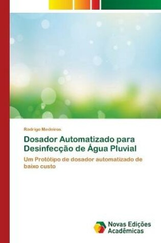 Cover of Dosador Automatizado para Desinfeccao de Agua Pluvial