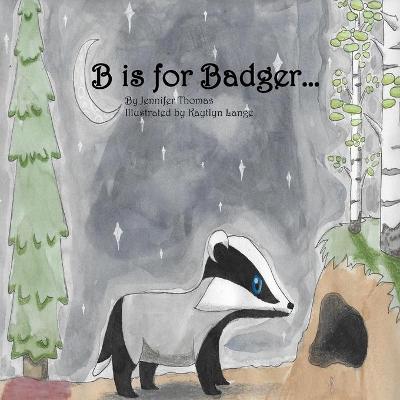 Book cover for B is for Badger...