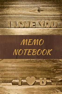 Book cover for I Love you Memo Notebook