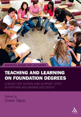 Book cover for Teaching and Learning on Foundation Degrees