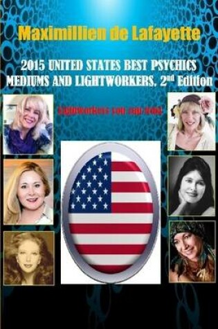 Cover of 2015 United States Best Psychics, Mediums and Lightworkers. 2nd Edition