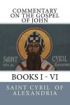 Book cover for Commentary on the Gospel of John