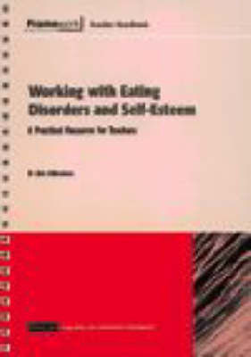 Cover of Framework: Working with Eating Disorders & Self-Esteem Teacher Handbook