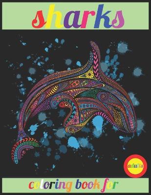 Book cover for sharks coloring book for adults