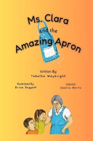 Cover of Ms. Clara and the Amazing Apron