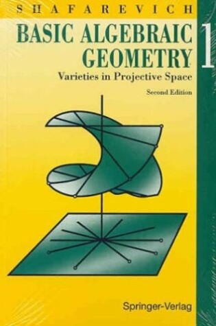 Cover of Basic Algebraic Geometry I