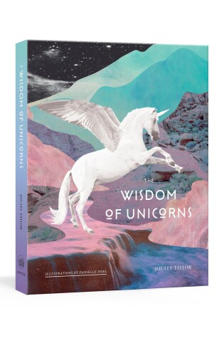 Cover of The Wisdom of Unicorns