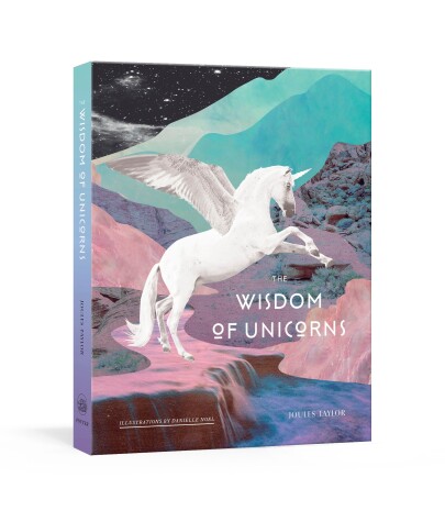 Book cover for The Wisdom of Unicorns