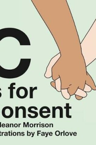 Cover of C is for Consent