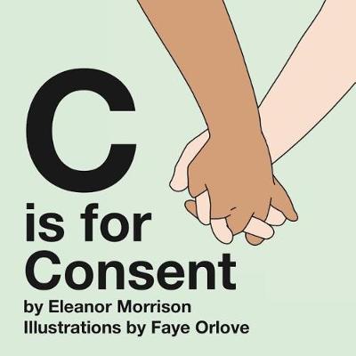 Book cover for C is for Consent