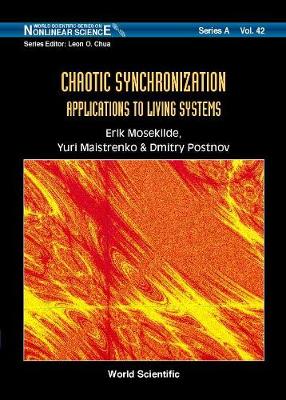 Cover of Chaotic Synchronization: Applications To Living Systems