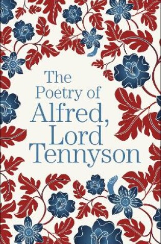 Cover of The Poetry of Alfred, Lord Tennyson