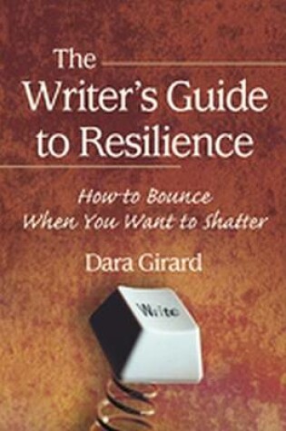 Cover of The Writer's Guide to Resilience