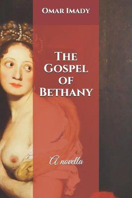 Book cover for The Gospel of Bethany