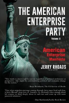 Book cover for The American Enterprise Party (Volume II)