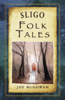 Book cover for Sligo Folk Tales