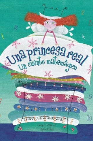 Cover of Real Princess/Una Princesa Real: Un Cuento Matemagico Spanish Edition