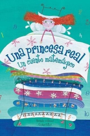 Cover of Real Princess/Una Princesa Real: Un Cuento Matemagico Spanish Edition
