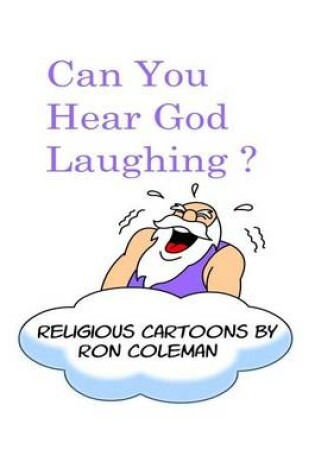 Cover of Can You Hear God Laughing?