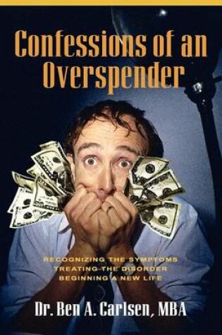 Cover of Confessions of an Overspender