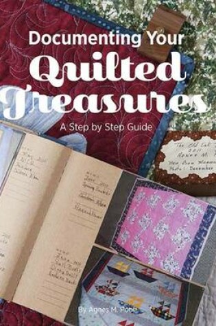 Cover of Documenting Your Quilted Treasures