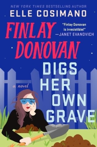 Cover of Finlay Donovan Digs Her Own Grave