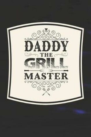 Cover of Daddy The Grill Master