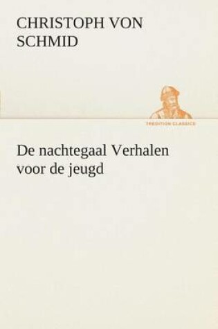 Cover of De nachtegaal Verhalen voor de jeugd