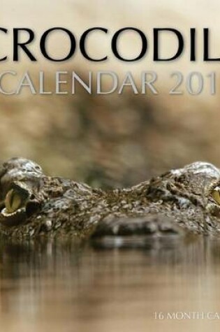 Cover of Crocodile Calendar 2017