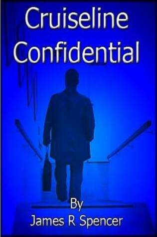 Cover of CRUISE LINE CONFIDENTIAL - Part 1